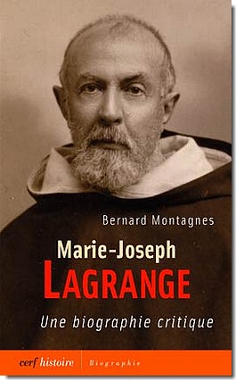 Marie-Joseph Lagrange. Une biographie critique
